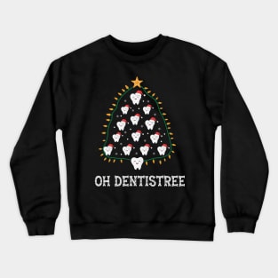 Oh Dentistree Christmas Dentist Teeth Tree Crewneck Sweatshirt